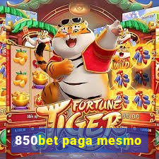 850bet paga mesmo